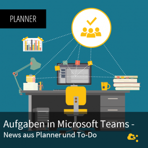 INSTA-Aufgaben-in-Teams-News-aus-Planner-und-ToDo