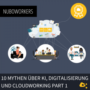 Website-10-Mythen-ueber-KI-Digitalisierung-und-Cloudworking-Part-1
