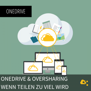 Website-OneDrive-Oversharing-Wenn-Teilen-zu-viel-wird